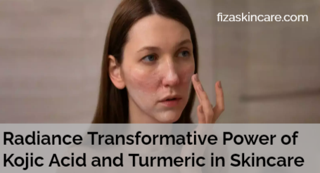 Radiance Transformative Power of Kojic Acid and Turmeric in Skincare