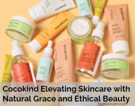 Cocokind Elevating Skincare with Natural Grace and Ethical Beauty