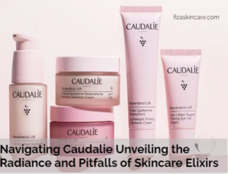 Navigating Caudalie Unveiling the Radiance and Pitfalls of Skincare Elixirs