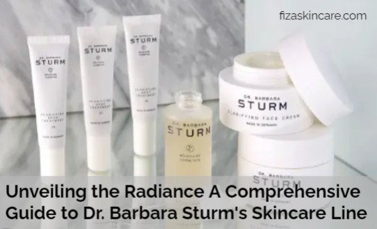 Unveiling the Radiance A Comprehensive Guide to Dr. Barbara Sturm's Skincare Line